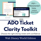 ADO Ticket Clarity Toolkit – Choose the Right Walt Disney World Ticket